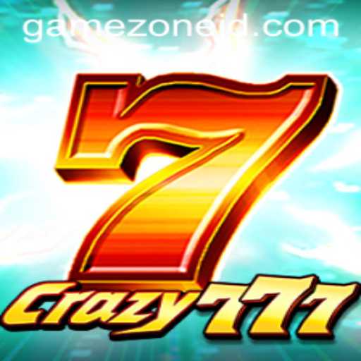Crazy777: A Thrilling Adventure in the GameZone