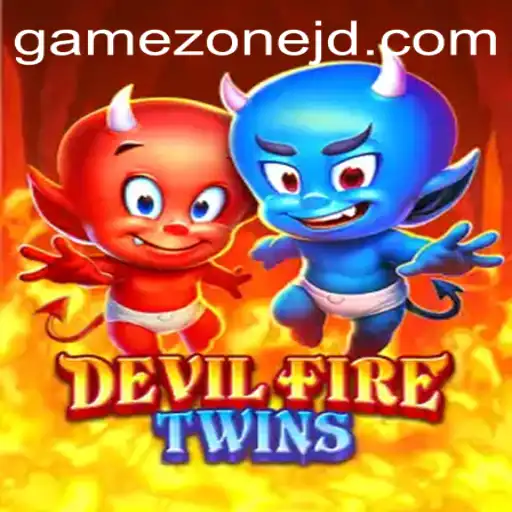 Explore the Exciting World of DevilFireTwins at GameZone